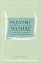 Farming in the Presence of Nature