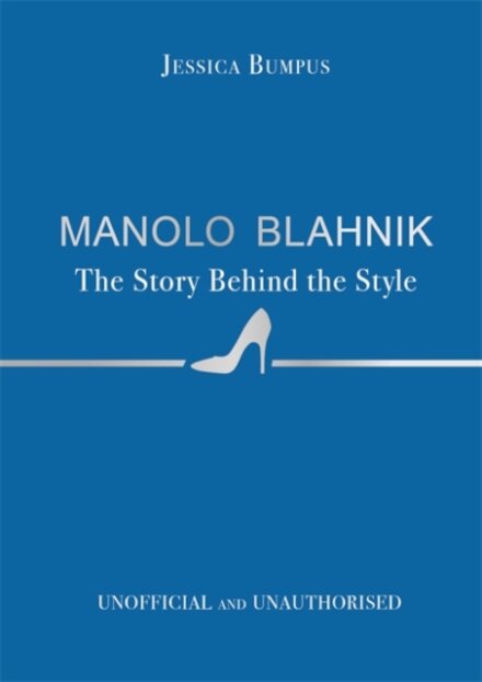 Manolo Blahnik: The Story Behind The Style