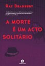 A Morte É um Acto Solitário