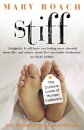 Stiff : The Curious Lives of Human Cadavers