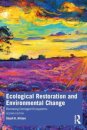 Ecological Restoration and Environmental Change