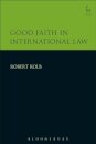Good Faith in International Law