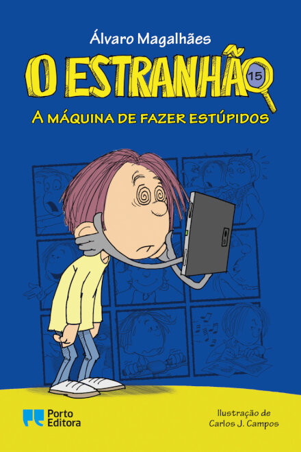 O Estranhão - A máquina de fazer estúpidos - Livro 15