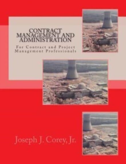 Contract Management and Administration For Contract and Project Management Professionals