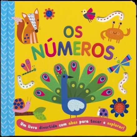 Os números - Um livro divertido com abas para tocar e explorar!