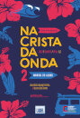 Na Crista da Onda 2 - Nova Apresentação - Manual do Aluno