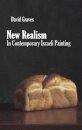 New Realism in Contemporary Israeli Painting