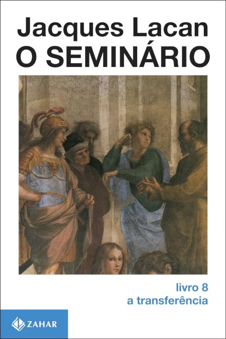 Seminário Livro 08: A Transferência
