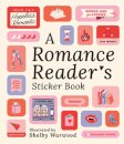 A Romance Reader's Sticker Book