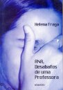 Ana, Desabafos de uma Professora
