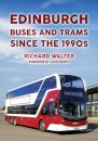 Edinburgh Buses and Trams Since the 1990s
