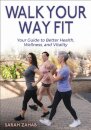 Walk Your Way Fit