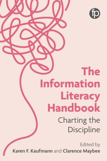 The Information Literacy Handbook