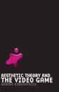 Aesthetic Theory and the Video Game