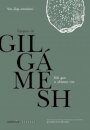 Ele Que O Abismo Viu: Epopeia De Gilgámesh