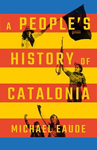 A People'S History Of Catalonia