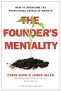 The Founder's Mentality : How to Overcome the Predictable Crises of Growth