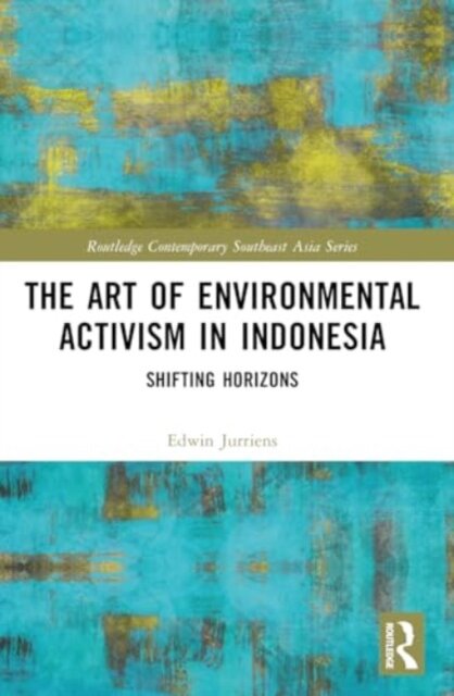 The Art of Environmental Activism in Indonesia