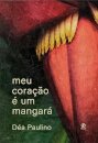 Meu coração é um mangará