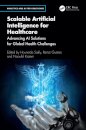 Scalable Artificial Intelligence for Healthcare