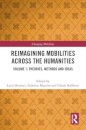 Reimagining Mobilities across the Humanities