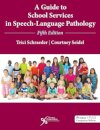 A Guide to School Services in Speech-Language Pathology