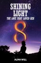 Shining Light: The Love That Saved Her