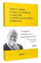 Desta Terra Nada Vai Sobrar, A Não Ser O Vento Que Sopra Sobre Ela