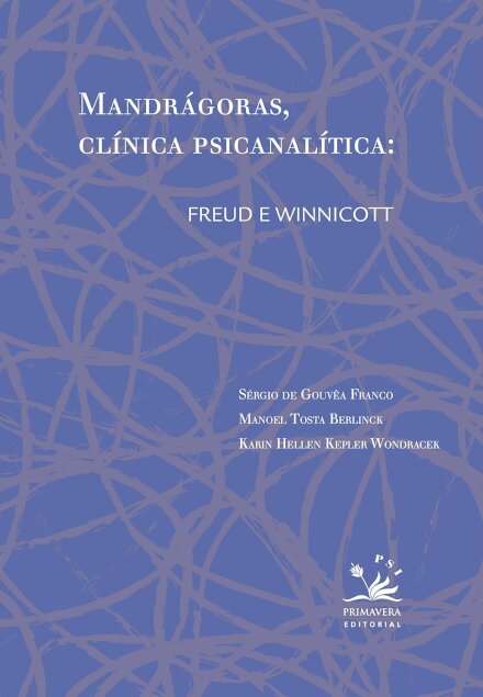 Mandrágoras, Clínica Psicanalítica: Freud E Winnicott