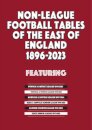 Non-League Football Tables of the East of England 1896-2023