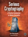 Serious Cryptography: A Practical Introduction to Modern Encryption