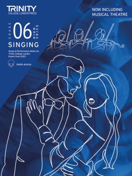 Trinity College London Singing Exam Pieces from 2023 Grade 6 high voice