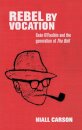 Rebel by Vocation