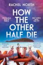 How the Other Half Die