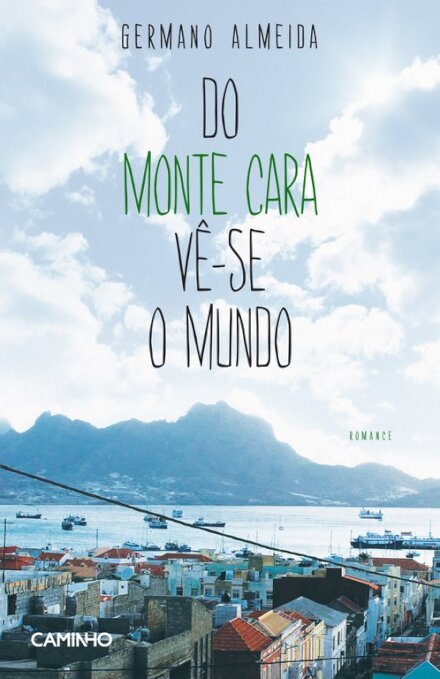 De Monte Cara se Vê o Mundo