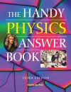 The Handy Physics Answer Book