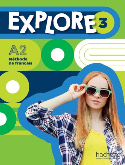 Explore 3 Livre de l'élève