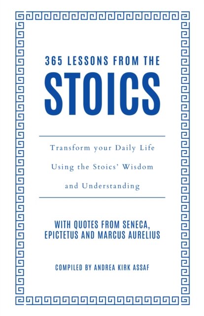 365 Lessons From The Stoics