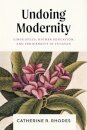 Undoing Modernity