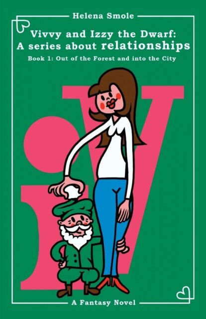 Vivvy and Izzy the Dwarf