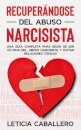 Recuperandose del abuso narcisista