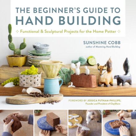 The Beginner's Guide to Hand Building