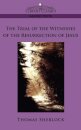 The Trial of the Witnesses of the Resurrection of Jesus