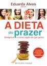 A Dieta do Prazer