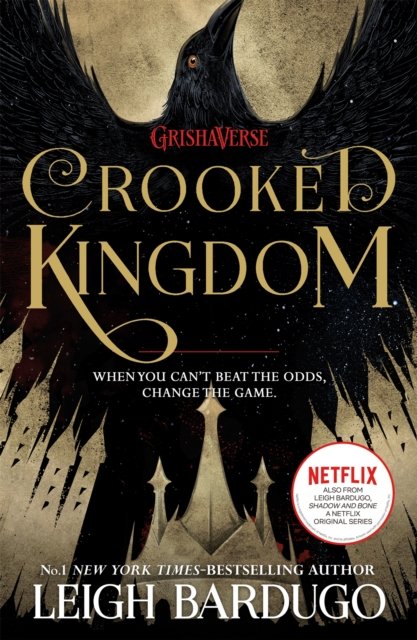Crooked Kingdom (SIX Of Crows 2)
