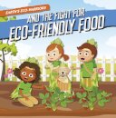 Earth’s Eco-Warriors and the Fight for Eco-Friendly Food