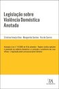 Legislação Sobre Violência Doméstica Anotada