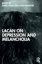 Lacan on Depression and Melancholia