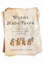 Words Made Flesh
