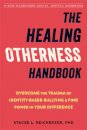 The Healing Otherness Handbook
